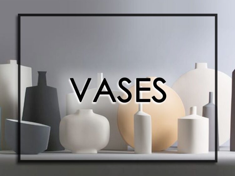 Vases