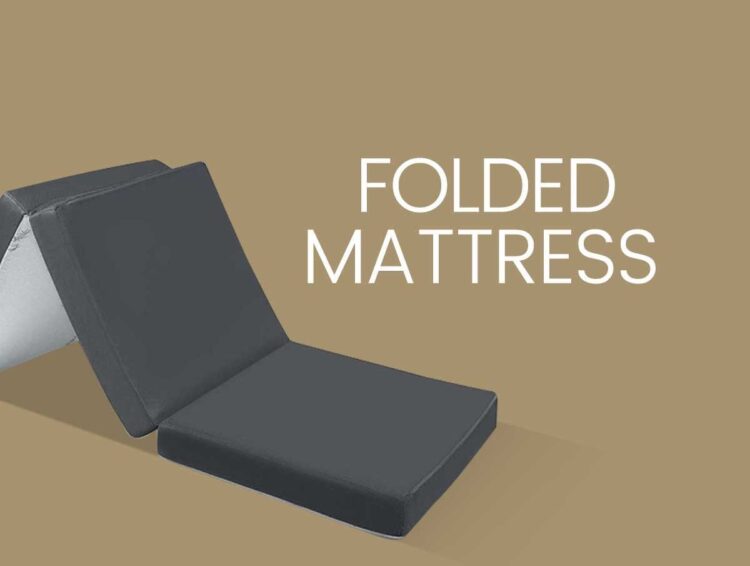 Folded Mattress