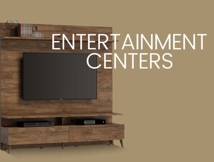 Entertainment Centers